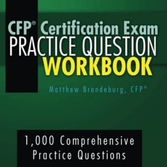 [Get] KINDLE 💖 CFP Certification Exam Practice Question Workbook: 1,000 Comprehensiv