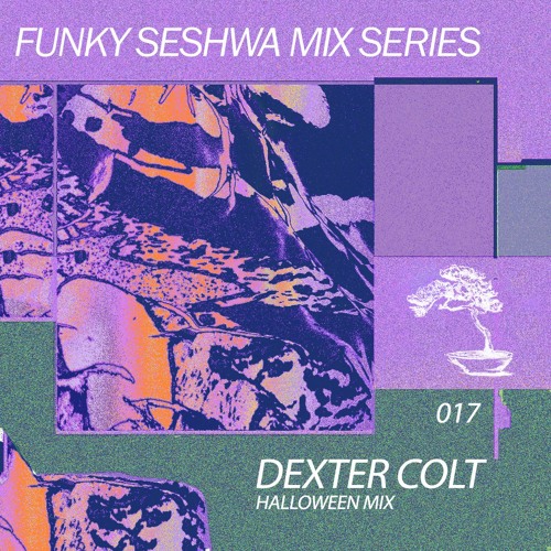 Seshwa Mix Series 017: Dexter Colt