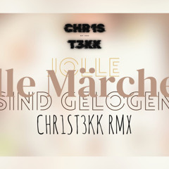 JOLLE - ALLE MÄRCHEN SIND GELOGEN - CHR1ST3KK RMX [HARDTEKK]
