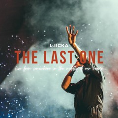 THE LAST ONE (BEST OF LIICKA TRACKS)