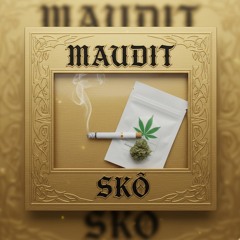 sKø - Maudit