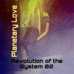 Revolution Of The System (techno/melodic)