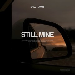 Vall - Still Mine