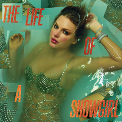 Stream The Life of a Showgirl (Dressing Room Rehearsal Version