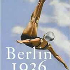 FREE KINDLE 📂 Berlin 1936: Fascism, Fear, and Triumph Set Against Hitler's Olympic G
