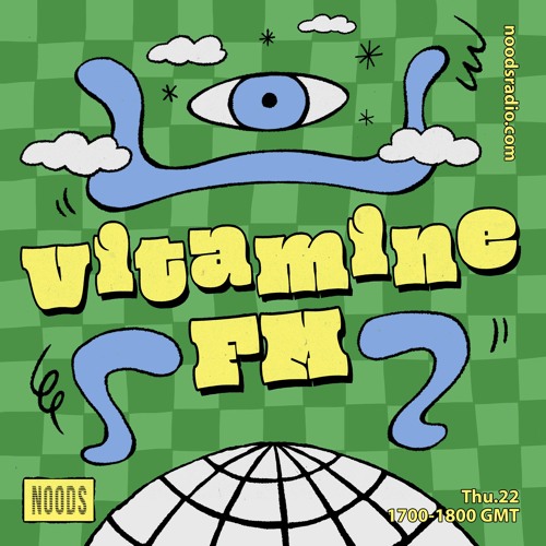Stream Vitamine FM - Noods Radio (22.09.22) by Vitamine | Listen online for  free on SoundCloud