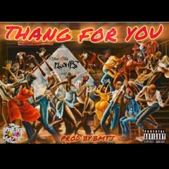 #NewRelease "THANG FOR YOU" Prod By BMTJ
