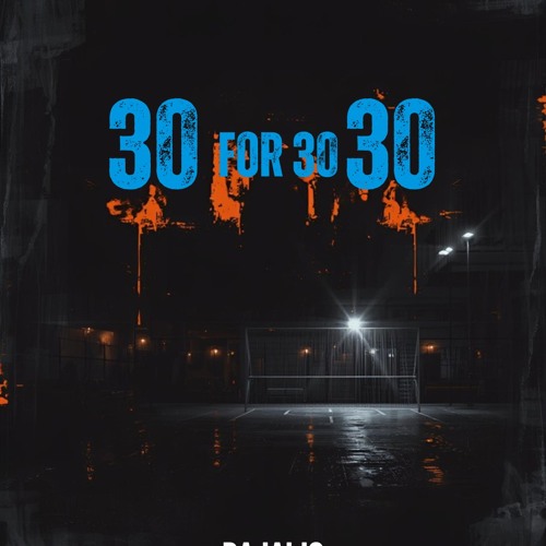 30 For 30