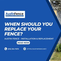 When Should You Replace Your Fence?