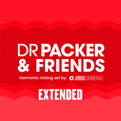 Dr PAKER & FRIENDS  - Harmonic Mixing set by Jordi Carreras