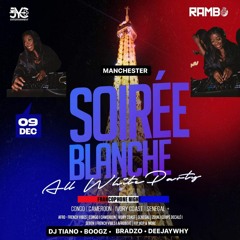 DEEJAY WHY @ #SoireeBlanche, Manchester - Afro-Francophone Set! (09/12/23)