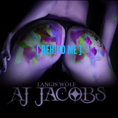 Behind Me (mid ortho) - Langis Wolf & Aj Jacobs