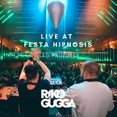RIKO & GUGGA @ FESTA HIPNOSIS 14|07|23