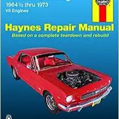 (Download❤️eBook)✔️ Ford Mustang, Mach 1, GT, Shelby, & Boss V-8 (64-73) Haynes Repair Manual Comple