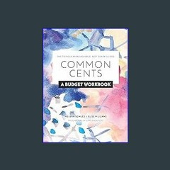 #^R.E.A.D 📚 Common Cents: A Budget Workbook - The Totally Approachable, Not-Scary Guides Online Bo