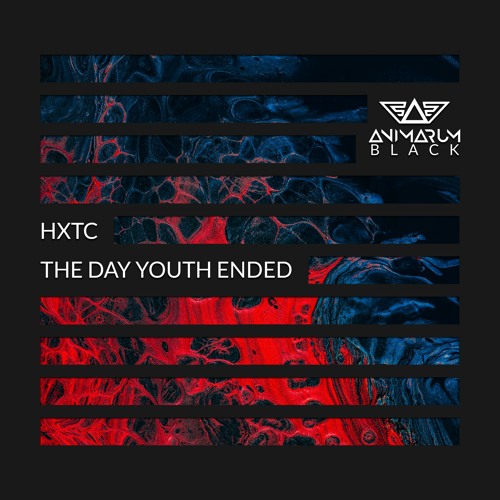 HXTC - The Day Youth Ended