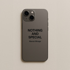 Nothing and Special
