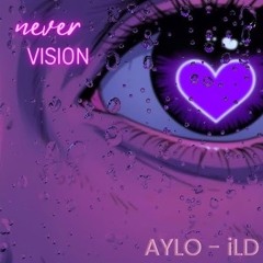 Aylo - iLD<3 (NEVER VISION REMIX) [HYPERTECHNO, ROCK & DNB]