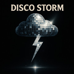 Disco Storm