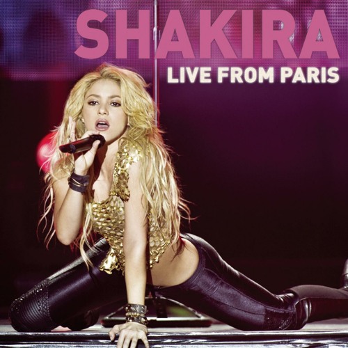 Stream Shakira | Listen to Live From Paris playlist online for free on  SoundCloud