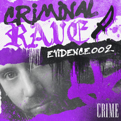 ► 𝙲𝚁𝙸𝙼𝙸𝙽𝙰𝙻 𝚁𝙰𝚅𝙴 𝙴𝚅𝙸𝙳𝙴𝙽𝙲𝙴 彡 PODCAST 𝟶̷𝟶̷𝟸̷