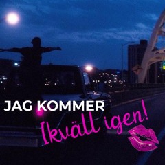 Jag Kommer Ikväll Igen - Vamoi Mashup Remix