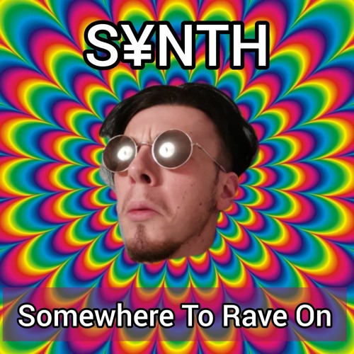 S¥NTH - Somewhere I Rave On [UPTEMPO-FRENCHCORE - 200BPM]