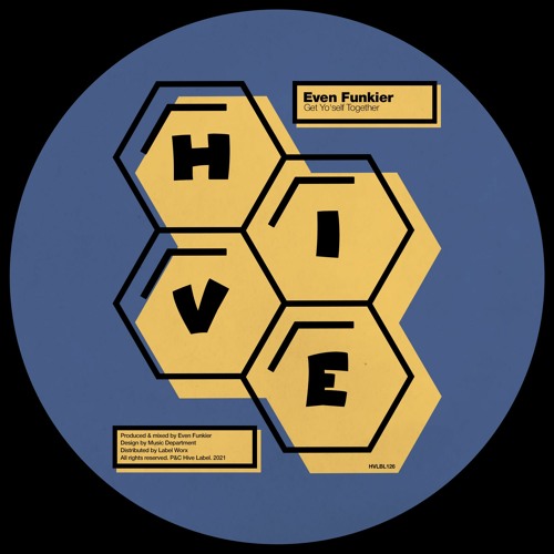 PREMIERE: Even Funkier - Get Yo'self Together [Hive Label]