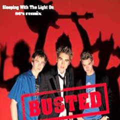 Busted - Sleeping with the lights on (80's slow remix WITH LYRICS)