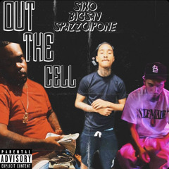 Sixo -Out The Cell Ft BigSav x Spazzcapone