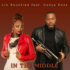 In The Middle (feat. Conya Doss)