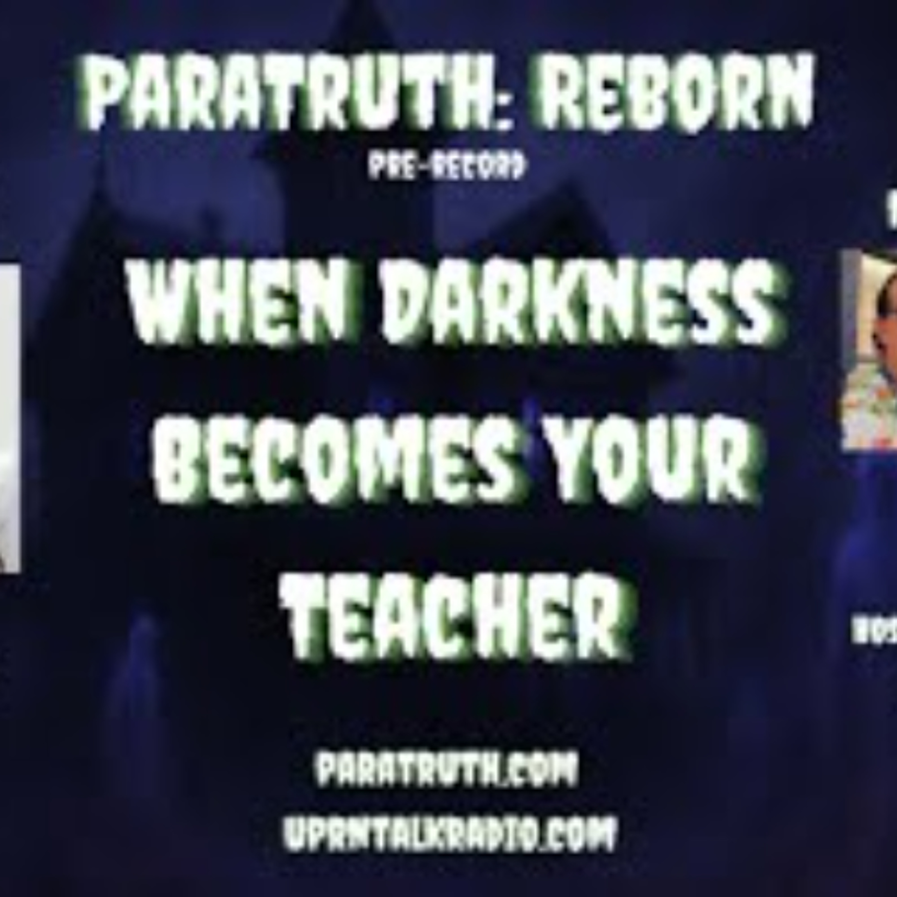 ParaTruth_ Reborn- When Darkness Becomes Your Teacher -Kelly Ann Street episode artwork