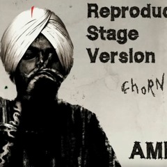 Chorni - Sidhu X Divine - Reproduced Stage Old Version
