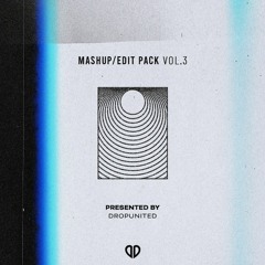 MASHUP/EDIT PACK VOL.3 (with Mashups from TOM ENZY, INNDRIVE, TOBY ROMEO and more)