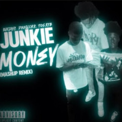 BakJayc x DeeGlokk x TOSKTB-Junkie Money (Official Mash Up)
