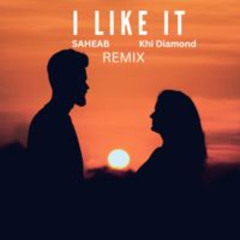 I LIKE IT (Remix) FT. Khi Diamond