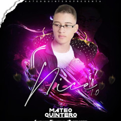 NICE 1.0 (Mixed By: Mateo QuinteroDj) 2020