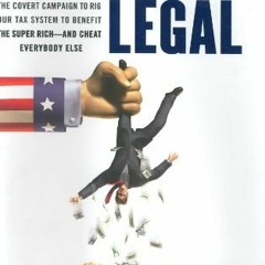 Read ❤️ PDF Perfectly Legal: The Covert Campaign to Rig Our Tax System to Benefit the Super Rich