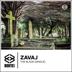 [BM055] ZAVAJ  - The Blade (Original Mix)