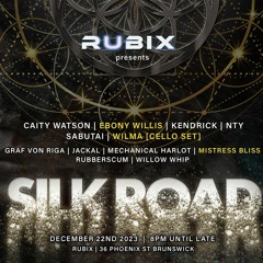 Silk Road Set @Rubix Warehouse - Dec 22, 2023