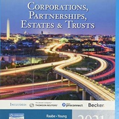 South-Western Federal Taxation 2021: Corporations, Partnerships, Estates and Trusts