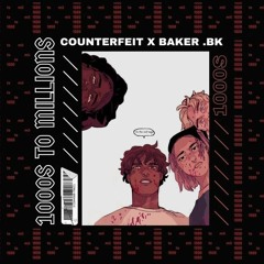 1000s To Millions (feat. BAKER .BK) [Prod. Becksuses]