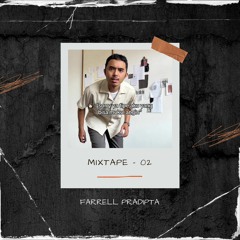 MIXTAPE 02 - Pukul Angin
