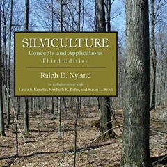 [READ] PDF 📑 Silviculture: Concepts and Applications, Third Edition by  Ralph D. Nyl