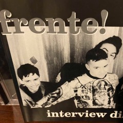 frente! interview disc 1992
