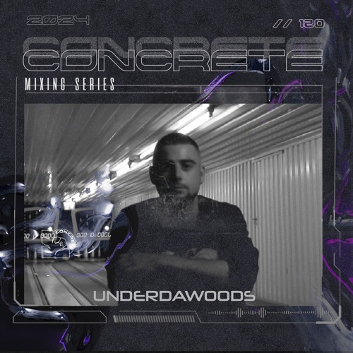 Concrete Mixing Series //120  Underdawoods