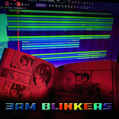 3am Blinkers (Prod. MoonBaseBaby) (Feat. 𓃵 ๖𝖏д𝔯𝖎℘𝖑єყ 𖠋 𐙚(/へ＼")え⚚¹²¾4❦السلام عليكم )
