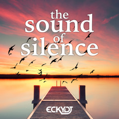EckyDj - The Sound Of Silence