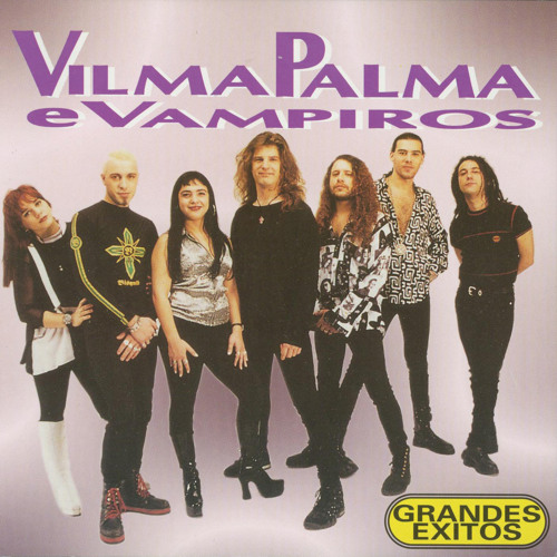 Stream Vilma Palma e Vampiros Listen to Vilma Palma E Vampiros