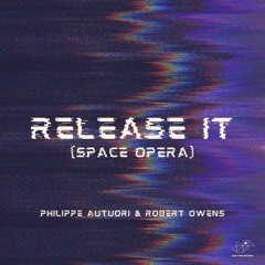 Philippe Autuori & Robert Owens - Release It (Space Opera Radio Edit) - JYR033